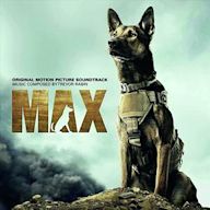 Max [Original Motion Picture Soundtrack]