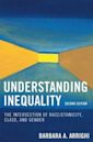 Understanding Inequality: The Intersection of Race/Ethnicity, Class, and Gender