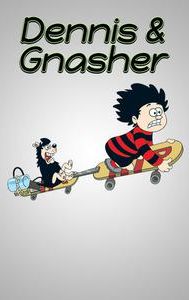 Dennis & Gnasher