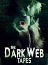 The Dark Web Tapes