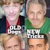 Old Dogs & New Tricks