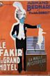 Le Fakir du Grand Hôtel