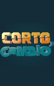 Corto y Cambio