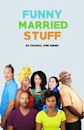 Funny Married Stuff