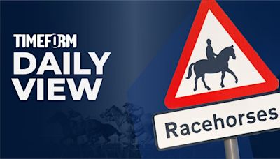 Timeform Daily View | Friday preview and tips