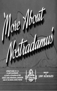 More About Nostradamus