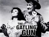 The Gatling Gun