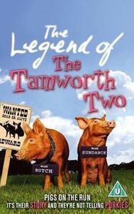 The Legend of the Tamworth Two