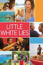 Little White Lies (2010 film) - Alchetron, the free social encyclopedia