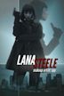 Lana Steele: Makeup Spy