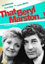 That Beryl Marston...!