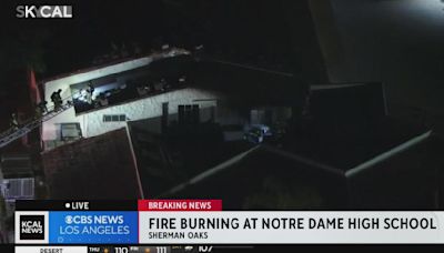 Fire burning at Notre Dame High School in Sherman Oaks