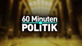 60 Minuten Politik