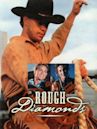 Rough Diamonds