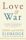 Love and War: Finding the Marriage You've Dreamed of