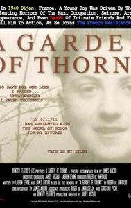 A Garden of Thorns | Documentary
