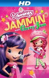 Strawberry Shortcake: Jammin with Cherry Jam