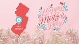 NJ Small Businesses to go to this Mother's Day weekend