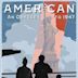 American: An Odyssey to 1947