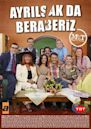 Ayrilsak da Beraberiz