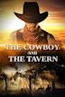 The Cowboy and the Tavern