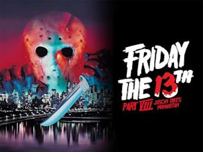 Friday the 13th Part VIII: Jason Takes Manhattan