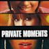 Private Moments