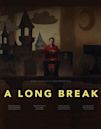 A Long Break