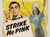 Strike Me Pink (film)