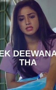 Ek Deewana Tha