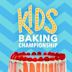 Kids Baking Championship