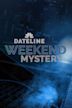 Dateline Weekend Mystery