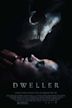 Dweller | Horror, Mystery, Thriller