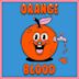Orange Blood