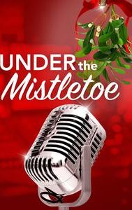 Under the Mistletoe