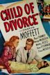 Child of Divorce