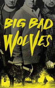 Big Bad Wolves