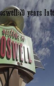 Roswell: 70 Years Later