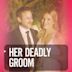 Her Deadly Groom