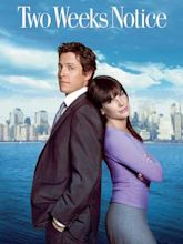 Two Weeks Notice - Due settimane per innamorarsi