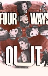 Four Ways Out