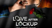 30. Love During Lockup: Too Good To Let Go