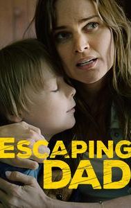 Escaping Dad