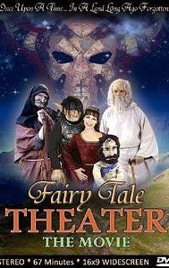 Fairy Tale Theater: The Movie