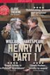 Shakespeare's Globe: Henry IV, Part 1