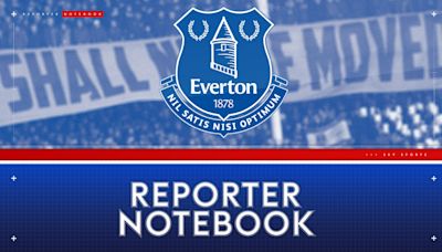Reporter Notebook: Everton's long-suffering supporters face more uncertainty after bright start to summer