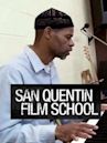 San Quentin Film School