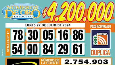 Los Números de Oro de LA GACETA del 22 de julio de 2024