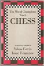 The World Champions Teach Chess