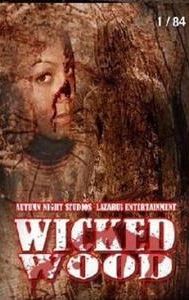 Wicked Wood